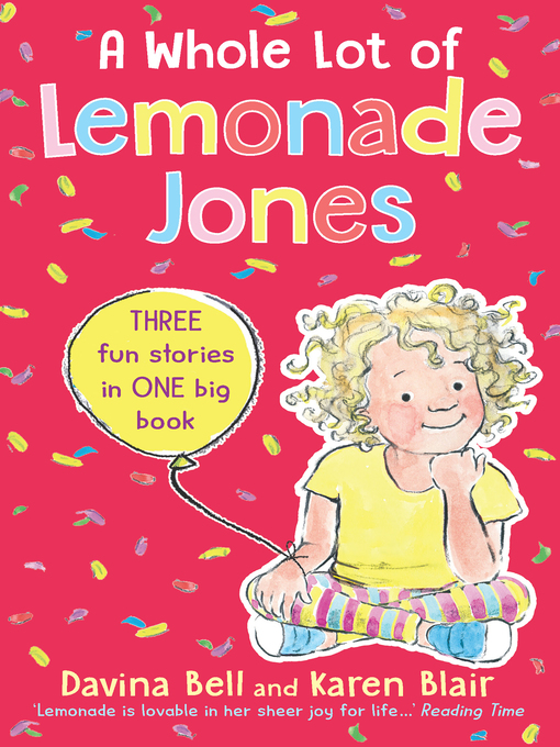Title details for A Whole Lot of Lemonade Jones by Davina Bell - Wait list